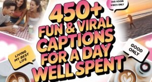 Fun & Viral Captions