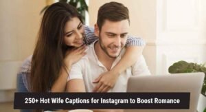 Hot Wife Captions
