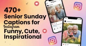 Senior Sunday Captions