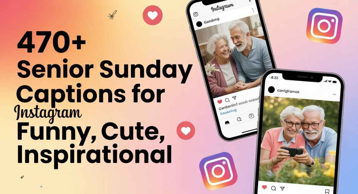 Senior Sunday Captions