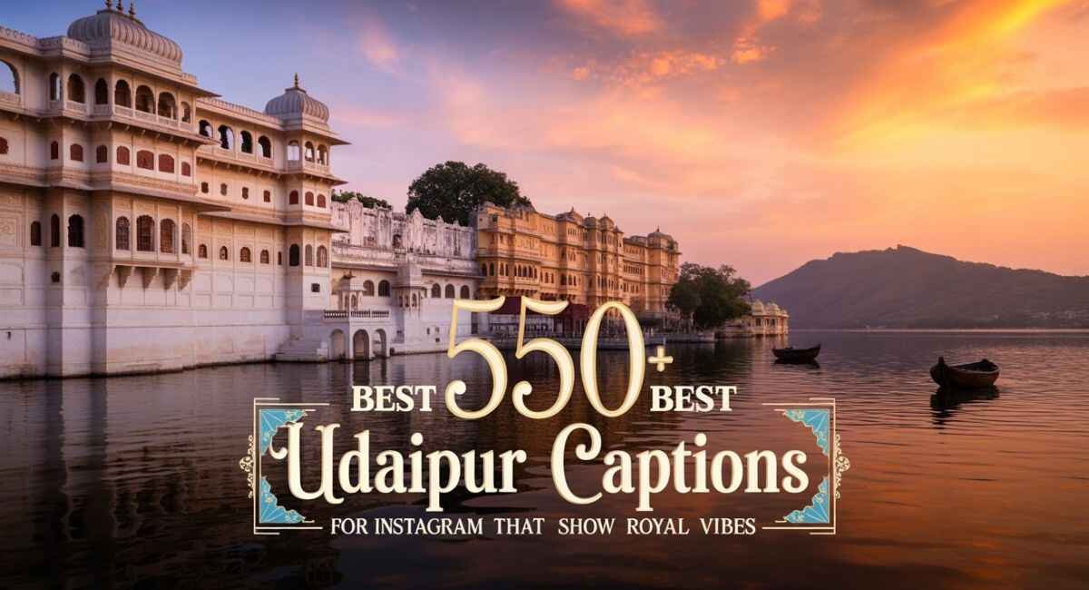 Udaipur Captions for Instagram